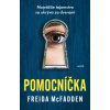 Pomocníčka - Freida McFadden Pomocníčka - Freida McFadden