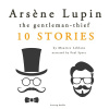 Arsene Lupin, Gentleman–Thief: 10 Stories (EN) Arsene Lupin, Gentleman–Thief: 10 Stories (EN)