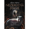 Nezkrotná magie Nezkrotná magie