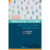 Inhalační systémy - Eva Kašáková, Viktor Kašák Inhalační systémy - Eva Kašáková, Viktor Kašák