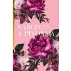 Narcis a pivoňka Narcis a pivoňka