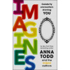 Imagines - Celebrity Encounters Starring You Imagines - Celebrity Encounters Starring You