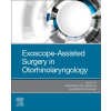 Exoscope-Assisted Surgery in Otorhinolaryngology Exoscope-Assisted Surgery in Otorhinolaryngology