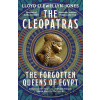 The Cleopatras - Lloyd Llewellyn-Jones The Cleopatras - Lloyd Llewellyn-Jones