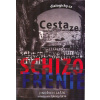 Jašík Jindřich: Cesta ze schizofrenie - s doslovem Pjéra la Šé'ze (Tato kniha je výpovědí lidské bytosti, která prošla tím nejhlubším peklem a zase se vrátila do lidského světa. Proto přináší cenné po Jašík Jindřich: Cesta ze schizofrenie - s doslovem Pjéra la Šé'ze (Tato kniha je výpovědí lidské bytosti, která prošla tím nejhlubším peklem a zase se vrátila do lidského světa. Proto přináší cenné po