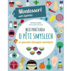 Moje první kniha o pěti smyslech se spoustou úžasných samolepek (Montessori: Svět úspěchů) - Piroddiová Chiara Moje první kniha o pěti smyslech se spoustou úžasných samolepek (Montessori: Svět úspěchů) - Piroddiová Chiara