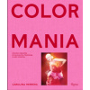 Carolina Herrera: Colormania - Color and Fashion Carolina Herrera: Colormania - Color and Fashion