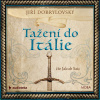 Tažení do Itálie - Jiří Dobrylovský (mp3 audiokniha) Tažení do Itálie - Jiří Dobrylovský (mp3 audiokniha)