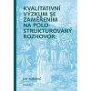 Kvalitativní výzkum se zaměřením na polostrukturovaný rozhovor - Ján Mišovič Kvalitativní výzkum se zaměřením na polostrukturovaný rozhovor - Ján Mišovič