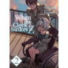 When the Clock Strikes Z: Volume 2 When the Clock Strikes Z: Volume 2