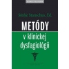 Metódy v klinickej dysfagiológii (Sönke Stanschus ) Metódy v klinickej dysfagiológii (Sönke Stanschus )