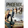 Phoenix 13 - Elite Helicopter Units in Vietnam (Pevná) Phoenix 13 - Elite Helicopter Units in Vietnam (Pevná)