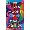 The Seven Moons of Maali Almeida - Shehan Karunatilaka The Seven Moons of Maali Almeida - Shehan Karunatilaka