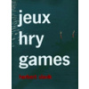 jeux - hry - games Slavík Herbert (Herbert Slavík) jeux - hry - games Slavík Herbert (Herbert Slavík)
