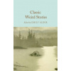 Classic Weird Stories Classic Weird Stories