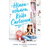 Hlavu vzhůru, Keiko Carterová (Debbi Michiko Florence) Hlavu vzhůru, Keiko Carterová (Debbi Michiko Florence)