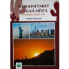 Národní parky a velká města východu a jihu USA - Ladislav Hanousek Národní parky a velká města východu a jihu USA - Ladislav Hanousek
