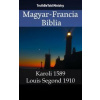 Magyar-Francia Biblia Magyar-Francia Biblia