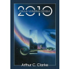2010:Druhá vesmírná odysea - Arthur C. Clarke 2010:Druhá vesmírná odysea - Arthur C. Clarke