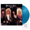 Britny Fox: Britny Fox (Music On Vinyl) Britny Fox: Britny Fox (Music On Vinyl)