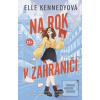 Na rok v zahraničí (Elle Kennedy) Na rok v zahraničí (Elle Kennedy)