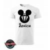 Tričko pre ženícha Mickey (Svadobné tričká, tričko na rozlúčku so slobodou, se svobodou, ženích, nevesta) Tričko pre ženícha Mickey (Svadobné tričká, tričko na rozlúčku so slobodou, se svobodou, ženích, nevesta)