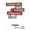Literatura pro 1. ročník SŠ - Set pro učitele - Ivana Dorovská a kolektív Literatura pro 1. ročník SŠ - Set pro učitele - Ivana Dorovská a kolektív