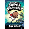 The Adventures of Super Diaper Baby Colour Edition - Dav Pilkey The Adventures of Super Diaper Baby Colour Edition - Dav Pilkey