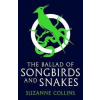 The Ballad of Songbirds and Snakes - Collinsová Suzanne The Ballad of Songbirds and Snakes - Collinsová Suzanne