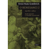 O renesanci 2 - Ernst Hans Gombrich O renesanci 2 - Ernst Hans Gombrich