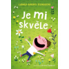 Je mi skvěle - Bakonyi Selingerová Ludmila Je mi skvěle - Bakonyi Selingerová Ludmila
