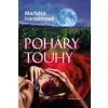 Poháry touhy - Markéta Harasimová Poháry touhy - Markéta Harasimová