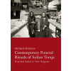 Contemporary Funeral Rituals of Sa'dan Toraja. From Aluk Todolo to Contemporary Funeral Rituals of Sa'dan Toraja. From Aluk Todolo to