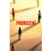 Probuzení - Laurent Gounelle Probuzení - Laurent Gounelle