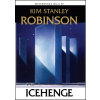 Icehenge - Kim Stanley Robinson Icehenge - Kim Stanley Robinson