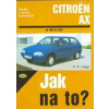 Citroën AX od 1987 do 1997 - A. K. Legg Citroën AX od 1987 do 1997 - A. K. Legg