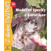Moderné šperky z korálikov Moderné šperky z korálikov