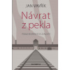 Návrat Z pekla - Jan Vavřík Návrat Z pekla - Jan Vavřík