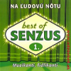 Senuzus Best Of Senzus 1. - Na Ludovu Notu (Muzikanti, Fidlikanti) Senuzus Best Of Senzus 1. - Na Ludovu Notu (Muzikanti, Fidlikanti)