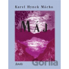 Máj - Karel Hynek Mácha Máj - Karel Hynek Mácha