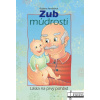 Zub múdrosti. Láska na prvý pohľad - Ružena Anďalová Zub múdrosti. Láska na prvý pohľad - Ružena Anďalová