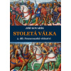 Stoletá válka - Jiří Kovařík Stoletá válka - Jiří Kovařík