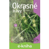 E-kniha Okrasné trávy - Alena Nováková E-kniha Okrasné trávy - Alena Nováková