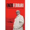 Enzo Ferrari - The definitive biography of an icon Enzo Ferrari - The definitive biography of an icon