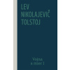 Vojna a mier I (1. a 2. zväzok), 2. vydanie (Lev Nikolajevič Tolstoj) Vojna a mier I (1. a 2. zväzok), 2. vydanie (Lev Nikolajevič Tolstoj)