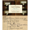The Card Catalog The Card Catalog