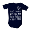 Dětské body s potlačou když máma řekne ne dětské Námořní modrá 0-3 měsíce Dětské body s potlačou když máma řekne ne dětské Námořní modrá 0-3 měsíce