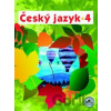 Český jazyk 4 - Hana Mikulenková Český jazyk 4 - Hana Mikulenková