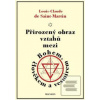 Přirozený obraz vztahů m… (Louis-Claude de Saint-Martin) Přirozený obraz vztahů m… (Louis-Claude de Saint-Martin)