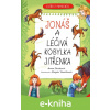 E-kniha Zvířecí pomocníci – Jonáš a léčivý koník Jitřenka - Anna Burdová E-kniha Zvířecí pomocníci – Jonáš a léčivý koník Jitřenka - Anna Burdová